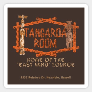 Tangaroa Room- Home of the East Wind Lounge (Distressed) Magnet